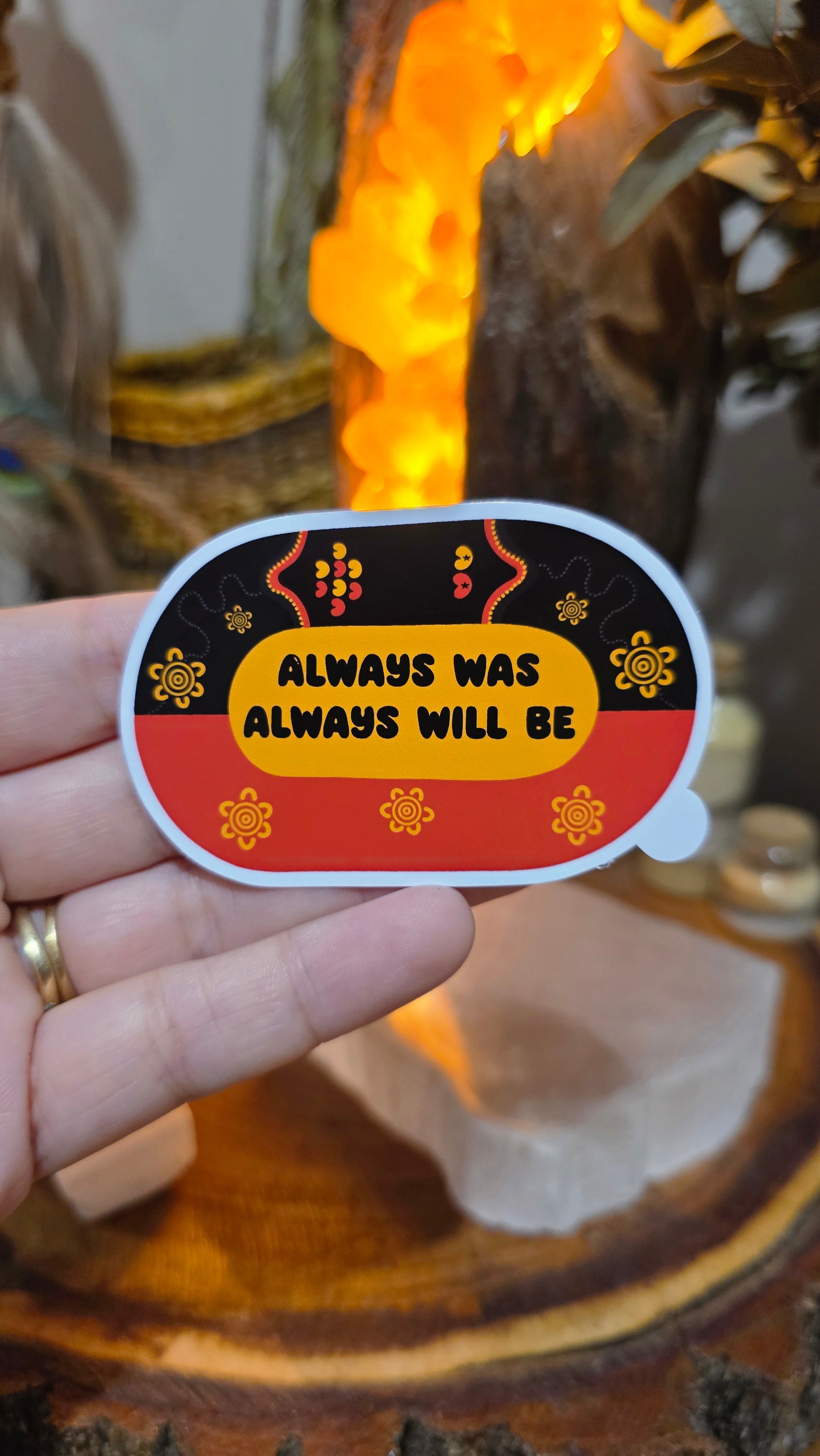 Always Was, Always Will Be Sticker – From The Flame Trees